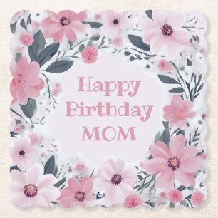 Happy Birthday Mom Pastel Pink Flowers Floral Paper Coaster