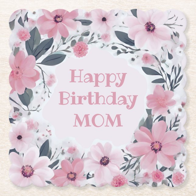 Happy Birthday Mom Pastel Pink Flowers | Floral Paper Coaster (Front)
