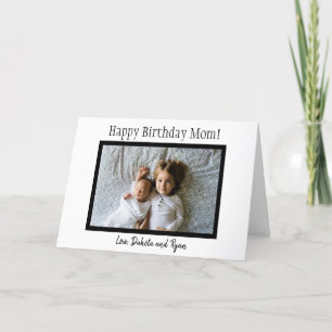 Happy Birthday Mom Photo Card