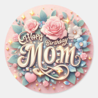 Happy Birthday Mom Sticker 