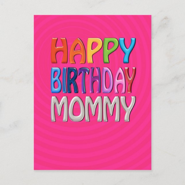Happy Birthday Mommy - Happy Colourful Greeting Postcard (Front)