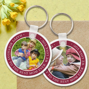 Happy Birthday Mother Photo Burgundy Best Mom Ever Keychain