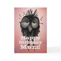 Happy Birthday Mum! Funny Sleepy Owl Art Mother's