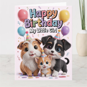 Happy Birthday My Little Girl: Cute Pet Design Card
