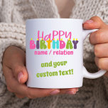 Happy Birthday Name Custom Text Colourful Candles Coffee Mug<br><div class="desc">Happy Birthday mug which you can personalize for any child, teacher or young at heart friend or relation. You can also add your own custom text such as "and hello thirty" or "you're the best" for example. The design has colourful candles lettered in cute and whimsical, groovy retro typography in...</div>