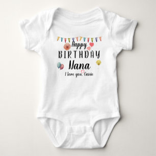 Happy Birthday Nana Cute Custom Personalized Name Baby Bodysuit