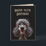 Happy Birthday No Stress Poodle Dog 90th Card<br><div class="desc">Happy Birthday No Stress Poodle Dog 90th ninety</div>