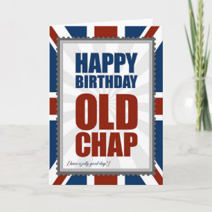 Happy Birthday Old Chap Card