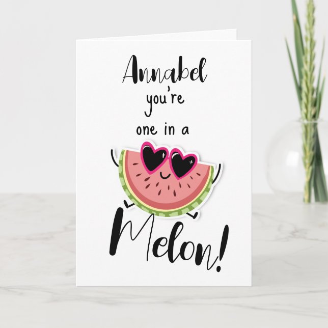 happy birthday One in a Melon Card (Front)
