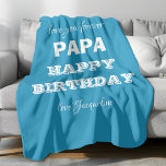 Happy Birthday Papa Chic Script Name Blue Classic  Fleece Blanket<br><div class="desc">Happy Birthday Papa Chic Script Personalized Name Teal Blue And White Classic Fleece Blanket. Give PAPA a cute personalized birthday gift blanket, your father will treasure. Click Personalize this template to customize it with the name quickly and easily. Happy Birthday Papa Chic Script Name Blue Classic Fleece Blanket, is part...</div>