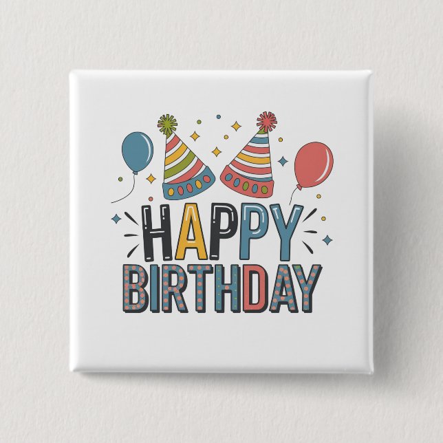 Happy Birthday Party Hats 2 Inch Square Button (Front)