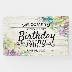 Happy Birthday Party Succulent Rustic Wood Welcome Banner