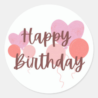 Happy Birthday Pink Classic Round Sticker