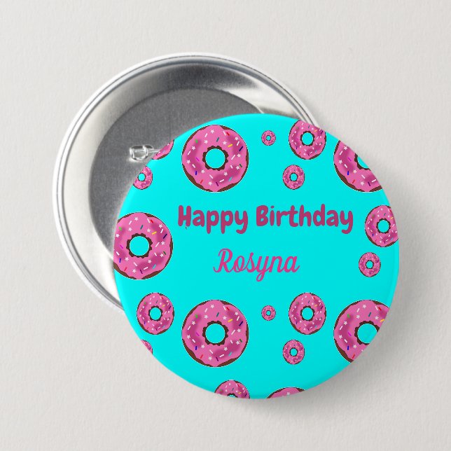 Happy Birthday pink cream doughnuts blue 3 Inch Round Button (Front & Back)