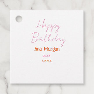 HAPPY BIRTHDAY PINK ORANGE NAME SIMPLE YEAR PLACE  FAVOUR TAGS