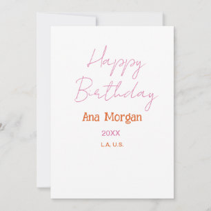HAPPY BIRTHDAY PINK ORANGE NAME SIMPLE YEAR PLACE INVITATION