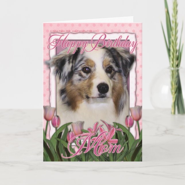 Happy Birthday - Pink Tulips - Australian Shepherd Card (Front)