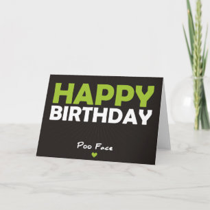 Happy Birthday Poo face Card