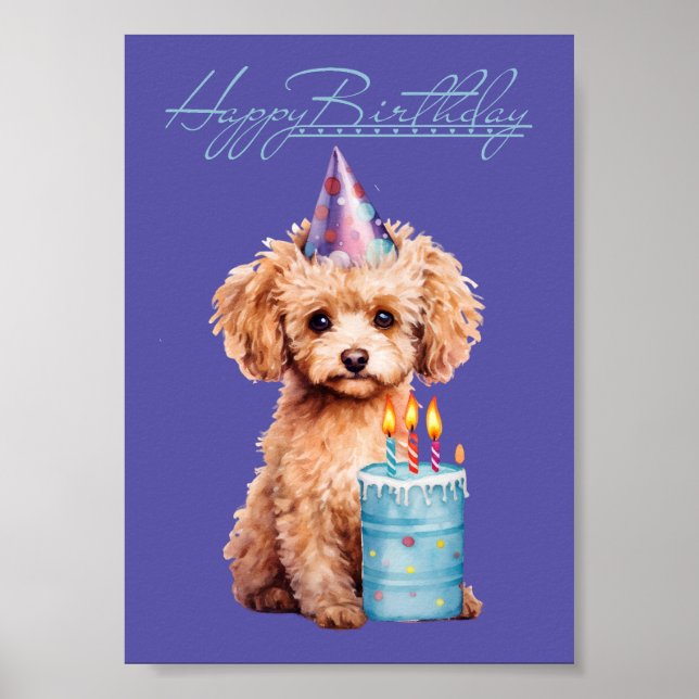 Happy Birthday Poodle with Party Hat & Bday Cake  Poster (Front)
