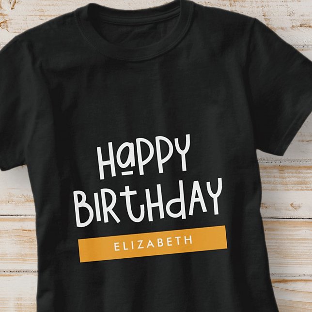 Happy Birthday Preppy Playful Fun Simple Greeting T-Shirt (Creator Uploaded)