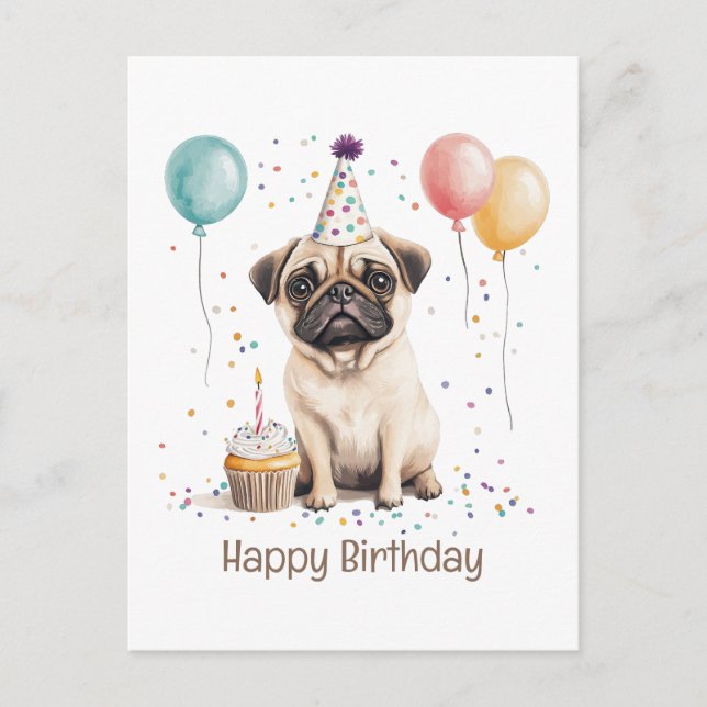 Happy Birthday Pug Dog Postcard (Front)