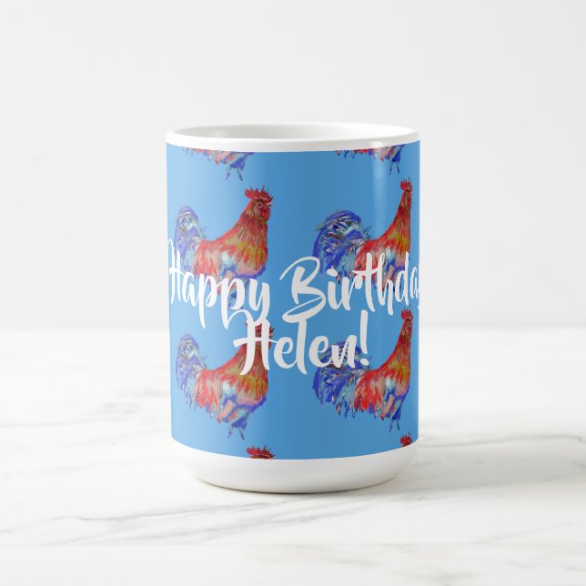 Happy Birthday Red Rooster ladies Name Mug (Center)