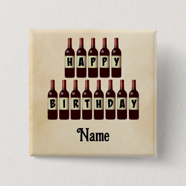 Happy Birthday Red Wine Bottles Customized 2 Inch Square Button (Front)