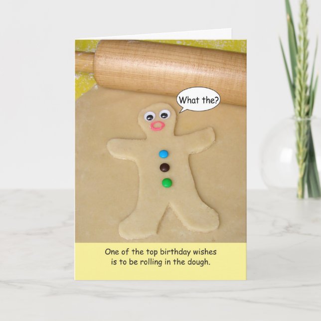 Happy Birthday Rolling in the Dough Greeting Card (Front)