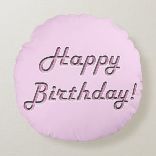 Happy Birthday! Round Pillow