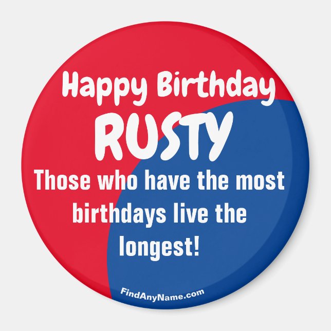 Happy Birthday RUSTY red/blue magnet (Front)