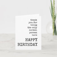 Happy Birthday, Sarcastic, Funny, Text Only Card