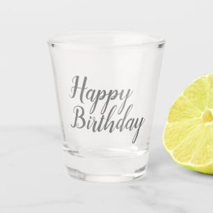 Happy Birthday Script Shot Glass