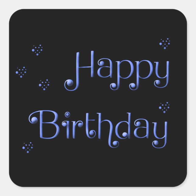 Happy Birthday Scripted Square Sticker (Front)