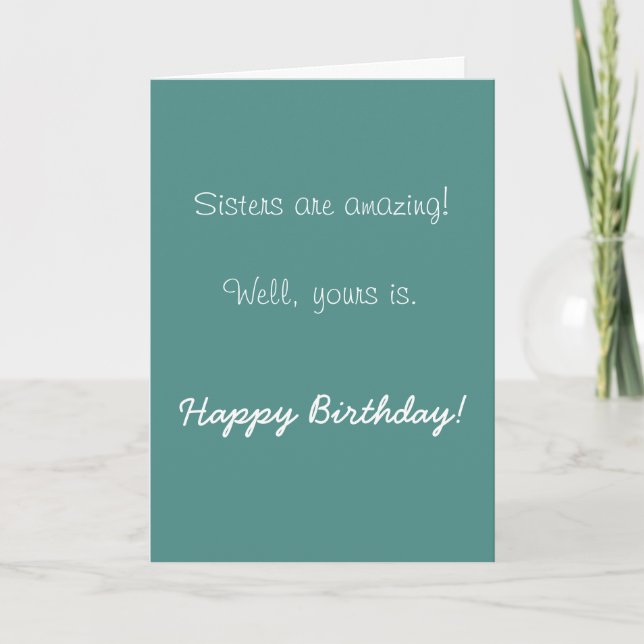 Happy Birthday Sister Amazing  Humour Funny Card (Front)