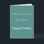 Happy Birthday Sister Amazing  Humour Funny Card<br><div class="desc">This design was created though digital art. It may be personalized in the area provide or customizing by choosing the click to customize further option and changing the name, initials or words. You may also change the text colour and style or delete the text for an image only design. Contact...</div>