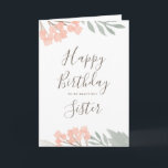 Happy birthday sister floral greeting card<br><div class="desc">A birthday card for sister with watercolor floral and leaf painting. Interior left blank for personal message.</div>
