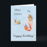 Happy Birthday Sister Mermaid Lover  Card<br><div class="desc">This design was created though digital art. It may be personalized in the area provide or customizing by choosing the click to customize further option and changing the name, initials or words. You may also change the text colour and style or delete the text for an image only design. Contact...</div>