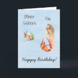 Happy Birthday Sister Mermaid Lover  Card<br><div class="desc">This design was created though digital art. It may be personalized in the area provide or customizing by choosing the click to customize further option and changing the name, initials or words. You may also change the text colour and style or delete the text for an image only design. Contact...</div>