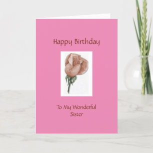 Happy Birthday Sister - Rose Card