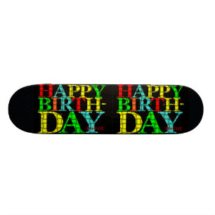 Happy Birthday Skateboard