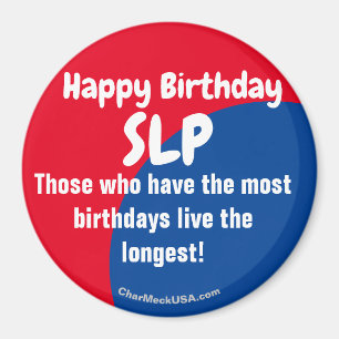 Happy Birthday SLP Refrigerator Magnet