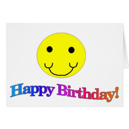 Happy Birthday Smiley Card | Zazzle