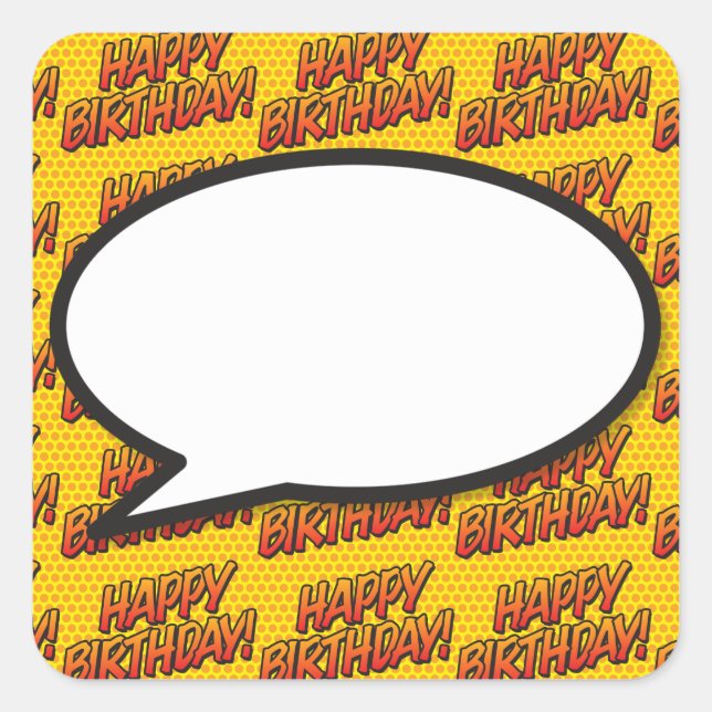 Happy Birthday Speech Bubble Fun Comic Book Square Sticker (Front)