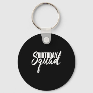 Happy birthday squad party white gift  keychain