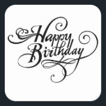 Happy Birthday Square Sticker<br><div class="desc">Need a great birthday gift? Or just want to let someone special know that you care on their birthday? Or perhaps you need some kind of birthday decoration? This birthday sticker does the trick for all of these scenarios!</div>