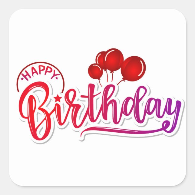 Happy Birthday Square Sticker (Front)