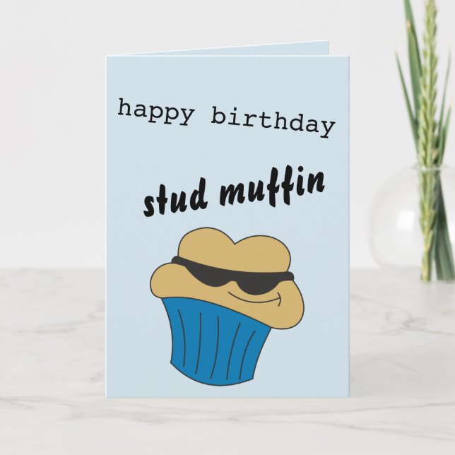 Happy Birthday Stud Muffin Card For Him (Front)