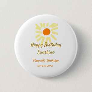 Happy birthday sunshine yellow orange birthday boh 2 inch round button