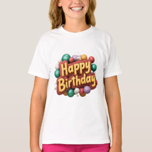 happy birthday T-Shirt