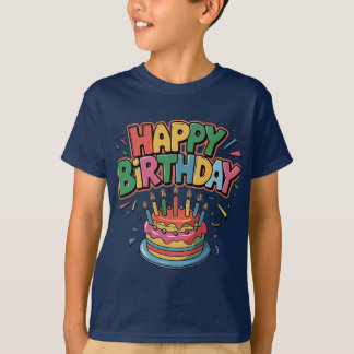 Happy birthday  T-Shirt